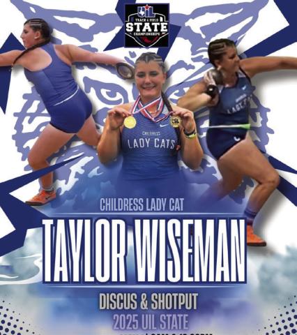 Childress’ Taylor Wiseman, who recently qualified for state in both discus and shot put, was nominated for the Amarillo Globe-News Happy State Bank Athlete of the Week. Courtesy Graphic