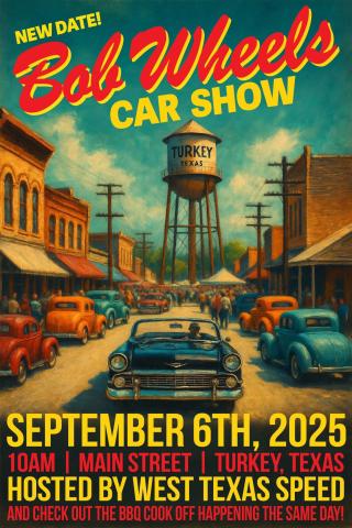 The Bob Wheels Car Show and Bob Wills Day BBQ Cookoff has been rescheduled for Saturday, Sept. 6. Bob Wills Day