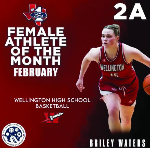 Wellington’s Briley Waters is the Greater Texas Ford Dealers 2A Female Athlete of the Month. Graphic Courtesy of Greater Texas Ford Dealers