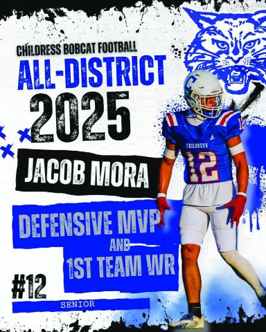 Jacob Mora, Defensive Most Valuable Player and First Team Wide Receiver Childress Bobcat Boosters