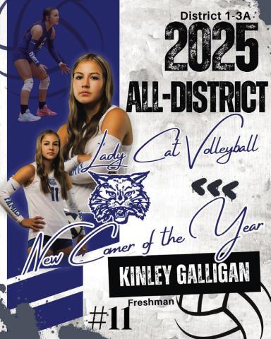 KINLEY GALLIGAN, FRESHMAN, NEWCOMER OF THE YEAR