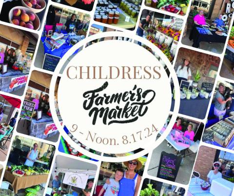 The Childress Farmers Market will take place from 9 a.m.-noon Saturday, Aug. 17 on Commerce St. in downtown Childress. Items will include barbecue, jellies and jams, canned goods, produce, fresh-cut flowers, baked goods, lemonade, candles, artwork, custom apparel and tumblers, soaps and lotions and more. Graphic Courtesy of Childress 1st &amp; 3rd Farmers Market