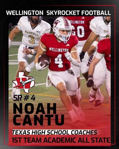 Wellington High School senior Noah Cantu was recently selected to the 2025-2026 Texas High School Coaches Association Academic All-State Football First Team. To be selected, students must be an athlete, student trainer or manager in good standing with the team; of good moral character; a senior; and have an overall grade point average of 92 or above. Wellington High School